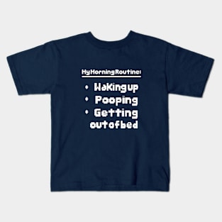 Morning Routine Kids T-Shirt